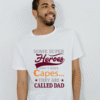 Dad – The Real Superhero Tee